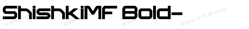 ShishkiMF Bold字体转换
